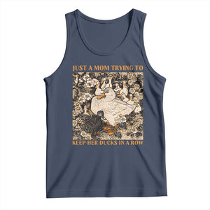 Just A Mom Trying To Keep Her Ducks In A Row Tank Top Funny Duck Mom TS11 Navy Print Your Wear