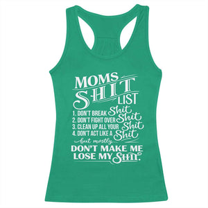 Mom Shit List Racerback Tank Top Funny Mom Life Sarcastic Mothers Day TS11 Irish Green Print Your Wear