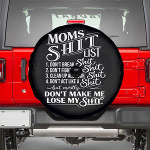 Mom Shit List Spare Tire Cover Funny Mom Life Sarcastic Mothers Day TS11 Black Print Your Wear