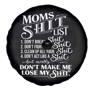 Mom Shit List Spare Tire Cover Funny Mom Life Sarcastic Mothers Day TS11 Print Your Wear