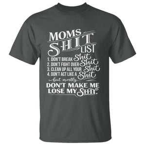 Mom Shit List T Shirt Funny Mom Life Sarcastic Mothers Day TS11 Dark Heather Print Your Wear