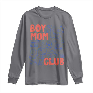 Boy Mom Club Long Sleeve Shirt Mom Of Boys Dinosaur Kids Toy Doodles TS11 Charcoal Print Your Wear