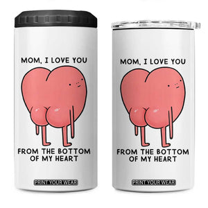 Mom I Love You From The Bottom Of My Heart 4 in 1 Can Cooler Tumbler Family Humor TS11 One Size: 16 oz White Print Your Wear