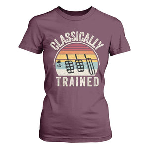 Classically Trained Car T Shirt For Women Funny Manual Transmission Driver TS11 Maroon Print Your Wear