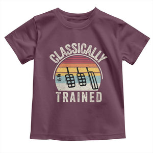 Classically Trained Car Toddler T Shirt Funny Manual Transmission Driver TS11 Maroon Print Your Wear