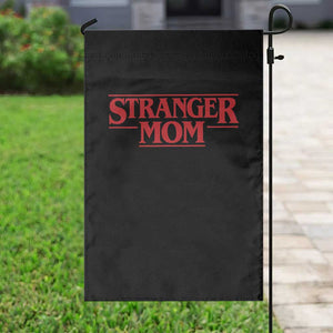 Stranger Mom Garden Flag Funny Mothers Day Movie Gift TS11 Print Your Wear