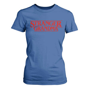 Stranger Grandma T Shirt For Women Funny Grandmother Movie Gift TS11 Royal Blue Print Your Wear