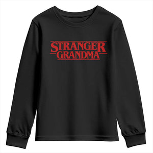 Stranger Grandma Youth Sweatshirt Funny Grandmother Movie Gift TS11 Black Print Your Wear