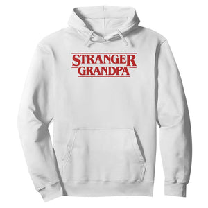 Stranger Grandpa Hoodie Funny Grandfather Movie Gift TS11 White Print Your Wear