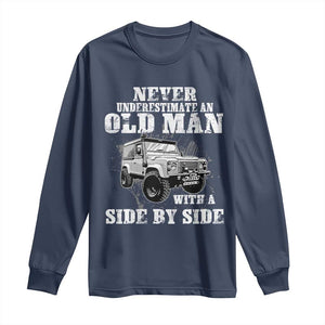 Classic Car Long Sleeve Shirt Never Underestimate An Old Man With A Side By Side Vintage Car TS11 Navy Print Your Wear