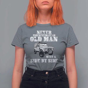 Classic Car T Shirt For Women Never Underestimate An Old Man With A Side By Side Vintage Car TS11 Charcoal Print Your Wear