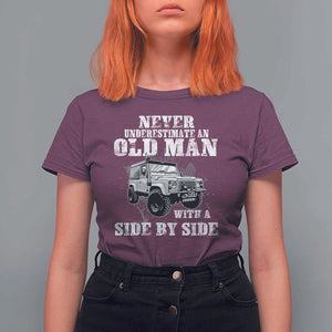 Classic Car T Shirt For Women Never Underestimate An Old Man With A Side By Side Vintage Car TS11 Maroon Print Your Wear