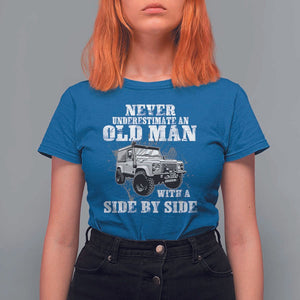 Classic Car T Shirt For Women Never Underestimate An Old Man With A Side By Side Vintage Car TS11 Royal Blue Print Your Wear