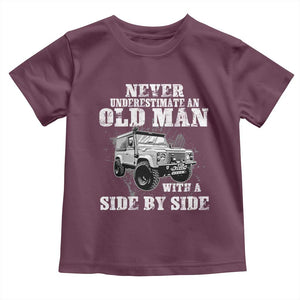 Classic Car Toddler T Shirt Never Underestimate An Old Man With A Side By Side Vintage Car TS11 Maroon Print Your Wear