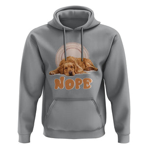Lazy Golden Retriever Hoodie Nope Funny Dog Lover TS11 Sport Gray Print Your Wear