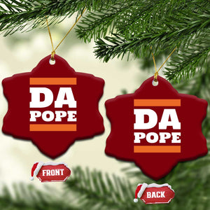 Funny Da Pope From America Chicago Ceramic Ornament TS11 Print Your Wear