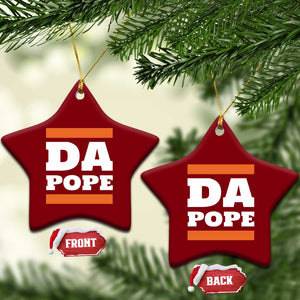 Funny Da Pope From America Chicago Ceramic Ornament TS11 Print Your Wear