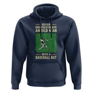 Funny Baseball Hoodie Never Underestimate An Old Man With A Baseball Bat TS11 Navy Print Your Wear