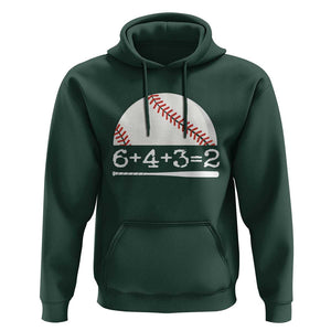 Funny Baseball Hoodie 6+4+3=2 Double Play Baseball Player TS11 Dark Forest Green Print Your Wear