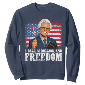 8 Ball 2 Million Dollars And Freedom Sweatshirt Billy Meme Baby 4th of July