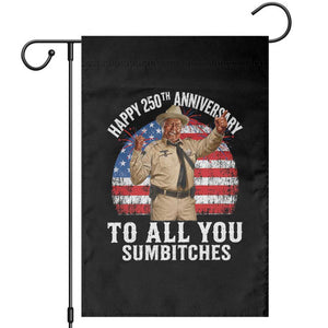Happy 250th Anniversary To All You Sumbitches Garden Flag Funny Smokey Patriotic 70s Movie The Bandit