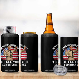 Happy 250th Anniversary To All You Sumbitches 4 in 1 Can Cooler Tumbler Funny Smokey Patriotic 70s Movie The Bandit