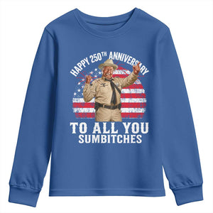 Happy 250th Anniversary To All You Sumbitches Youth Sweatshirt Funny Smokey Patriotic 70s Movie The Bandit