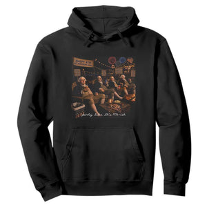 Party Like It Is 1776 Founding Father Hoodie Funny 4th of July Meme
