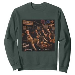 Party Like It Is 1776 Founding Father Sweatshirt Funny 4th of July Meme