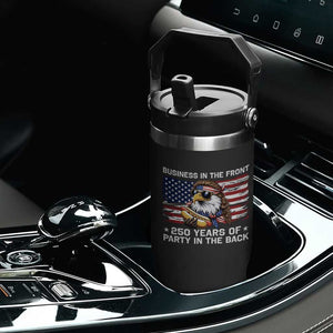 Business In The Front Party In The Back 250th Anniversary USA Flip Straw Tumbler Patriotic Eagle Mullet