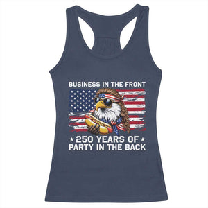 Business In The Front Party In The Back 250th Anniversary USA Racerback Tank Top Patriotic Eagle Mullet