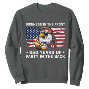 Business In The Front Party In The Back 250th Anniversary USA Sweatshirt Patriotic Eagle Mullet