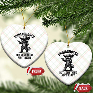Undiagnosed But Something Ain't Right Ceramic Ornament Funny Raccoon Cowboy