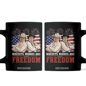 Biscuits Whores And Freedom Funny Western Cowboy 4th of July Coffee Mug