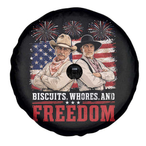 Biscuits Whores And Freedom Funny Western Cowboy 4th of July Spare Tire Cover
