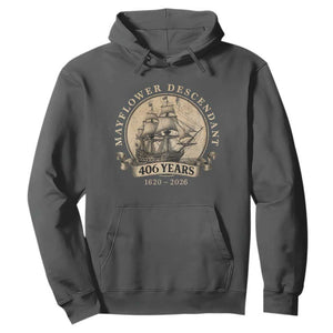 Mayflower Descendant Hoodie 406 Years Pilgrim Fathers Thanksgiving History