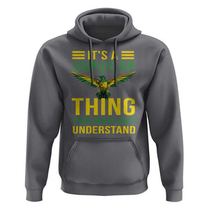 It's A Jamaican Thing Yuh Nah Guh Understand Hoodie Jamaica Hummingbird TS11 Charcoal Print Your Wear