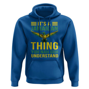 It's A Jamaican Thing Yuh Nah Guh Understand Hoodie Jamaica Hummingbird TS11 Royal Blue Print Your Wear