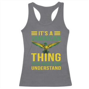 It's A Jamaican Thing Yuh Nah Guh Understand Racerback Tank Top Jamaica Hummingbird TS11 Charcoal Print Your Wear