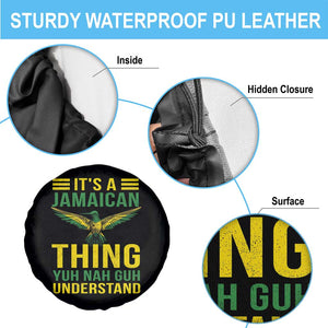 It's A Jamaican Thing Yuh Nah Guh Understand Spare Tire Cover Jamaica Hummingbird TS11 Print Your Wear