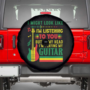 Rasta Reggae Music Spare Tire Cover Funny I Might Look Like I'm Listening But I'm Playing My Guitar TS11 Black Print Your Wear