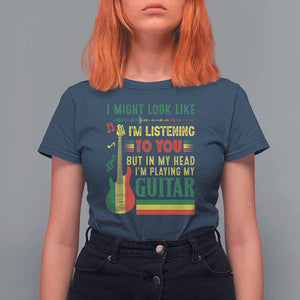 Rasta Reggae Music T Shirt For Women Funny I Might Look Like I'm Listening But I'm Playing My Guitar TS11 Navy Print Your Wear
