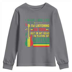 Rasta Reggae Music Youth Sweatshirt Funny I Might Look Like I'm Listening But I'm Playing My Guitar TS11 Charcoal Print Your Wear