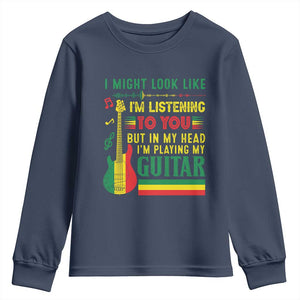 Rasta Reggae Music Youth Sweatshirt Funny I Might Look Like I'm Listening But I'm Playing My Guitar TS11 Navy Print Your Wear