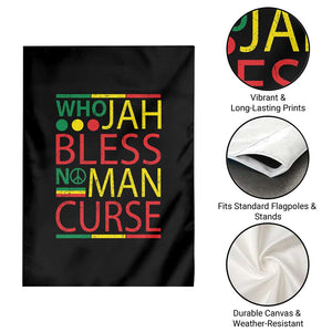 Who Jah Bless No Man Curse Garden Flag Jamaica Flag Rasta Reggae Roots TS11 Print Your Wear