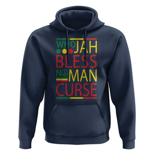 Who Jah Bless No Man Curse Hoodie Jamaica Flag Rasta Reggae Roots TS11 Navy Print Your Wear