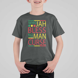 Who Jah Bless No Man Curse T Shirt For Kid Jamaica Flag Rasta Reggae Roots TS11 Dark Heather Print Your Wear