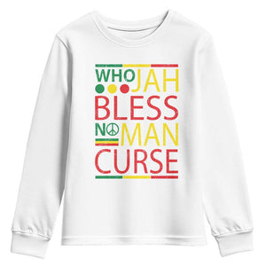 Who Jah Bless No Man Curse Youth Sweatshirt Jamaica Flag Rasta Reggae Roots TS11 White Print Your Wear