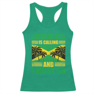 Funny Jamaica Is Calling And I Must Go Racerback Tank Top Jamaican Flag Travel TS11 Irish Green Print Your Wear