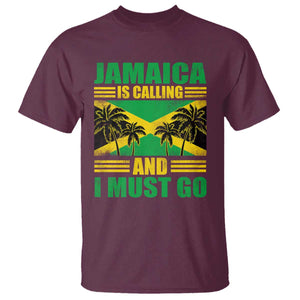 Funny Jamaica Is Calling And I Must Go T Shirt Jamaican Flag Travel TS11 Maroon Print Your Wear
